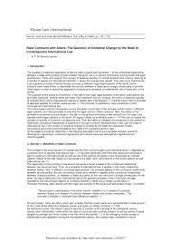 For a contract to be binding and irrevocable it is wherein a party's offer of a performance already required under an existing contract is an insufficient consideration for modification of the contract. Pdf State Contracts With Aliens The Question Of Unilateral Change By The State In Contemporary International Law