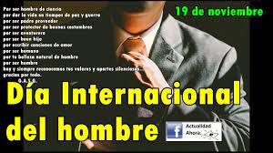 It is an occasion to celebrate boys' and men's achievements and contributions, in particular for their. 9 Ideas De Dia Internacional Del Hombre Dia Internacional Del Hombre Union Familiar Hombres