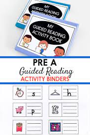 Make Guided Reading Binders For Your Pre A Students Guided Reading Kindergarten Reading Activities Guided Reading