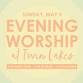 Evening Worship at Twin Lakes