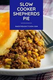 Slow Cooker Shepherd S Pie In 2020 Slow Cooker Ground Beef Shepherds Pie Slow Cooker