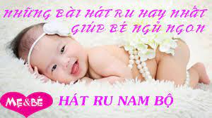 Hat Ru Nam Bộ Những Bai Hat Ru Hay Nhất Giup Be Ngủ Ngon Nhạc Giup Be Ngủ Ngon Youtube