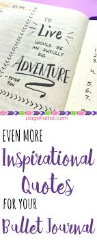 We did not find results for: More Inspirational Quotes For Your Bullet Journal Page Flutter