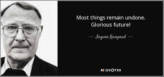 Ingvar kamprad quotes, quotations, phrases, verses and sayings. Top 25 Quotes By Ingvar Kamprad A Z Quotes