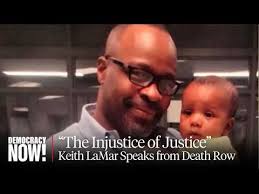 The Injustice of Justice: Keith LaMar Speaks from Ohio Death Row as  Movement Grows to Save His Life