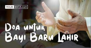 Lahirnya seorang bayi ke dunia tentu akan membawa kebahagiaan, terutama bagi bapak dan ibu yang melahirkannya dengan selamat. Doa Untuk Bayi Baru Lahir Agar Terhindar Dari Gangguan Setan