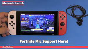 Nintendo Switch Fortnite Mic Support Here Youtube