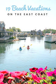20 Most Charming Summer Beach Vacations On The East Coast Tripadvisor Rentals East Coast Vacation East Coast Beach Vacation Best East Coast Vacations