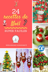 24 Recettes De Noel Super Faciles A Faire Meme A La Derniere Minute Idee Recette Noel Recettes Noel Recette De Noel Facile