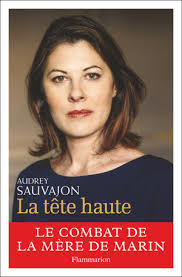 J'ai été passionnée par ce stage. La Tete Haute De Audrey Sauvajon Editions Flammarion