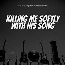 Killing me softly the voice australia 2016 performance — aaliyah warren. Softly Killing Me Softly With His Song Tiktok Remix Single By Eduardo Luzquinos Speernorman Spotify