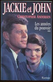 Amazon.com: Jackie et John Tome 2 Les années du pouvoir: 9782841142255: C  Anderden: Books