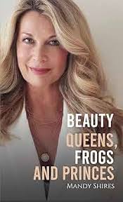 Beauty Queens, Frogs and Princes eBook : Shires, Mandy: Amazon.co.uk:  Kindle Store