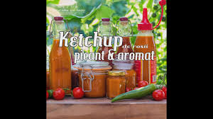 Check spelling or type a new query. Reteta Ketchup De Rosii Aromat Si Picant Bucataria Lui Radu Youtube