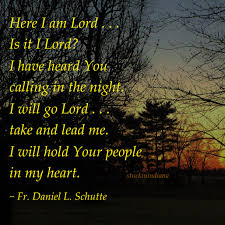 Image result for Here I Am, Lord Fr. Daniel L. Schutte