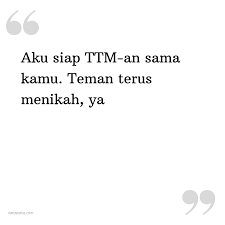 Selasa, 26 jan 2021, 19:30 wib. Kata Status Gombal Aku Siap Ttm An Sama Kamu Teman Terus Menikah Ya Katastatus Com