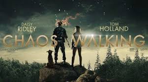 A dystopian world where there are no women and all living creatures can hear each other's thoughts in a stream of images, words, and sounds called noise. Chaos Walking Adaptation Set To Hit Theaters This March The Maroon News