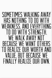 You Walked Away From Me Quotes Quotesgram