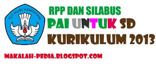 Dengan tersedianya silabus k13 sd ini, penyusunan rpp yang dikombinasikan dengan penerapan metode pembelajaran khusus yang dibuat bapak/ibu guru bisa lebih tertata serta lebi efektif dan efisien di kelas. Download Rpp Dan Silabus Pendidikan Agama Islam Pai Sd Dan Mi Kurikulum 2013 Kelas 1 6 Makalah Pedia