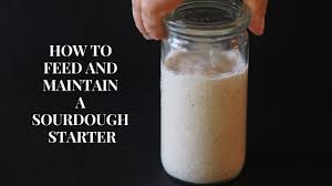 How To Feed And Maintain A Sourdough Starter Chef Rachida Youtube