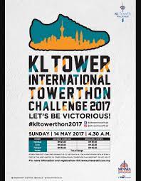 21 april 2019, sunday, 5.00am venue: Kl Tower International Towerthon Challenge 2017 Justrunlah