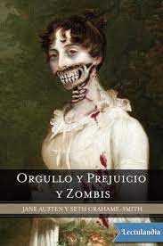 Orgullo + prejuicio + zombis. Descargar Orgullo Y Prejuicio Y Zombis Epub Y Pdf Gratis
