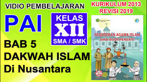 Check spelling or type a new query. Materi Pai Kelas Xii Sma Smk Bab 5 Dakwah Islam Di Nusantara Youtube