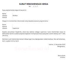 Sementara surat rekomendasi kerja adalah surat pernyataan dari perusahaan yang memuat detail posisi atau jabatan terakhir, masa waktu bekerja sekaligus penilaian terhadap seorang karyawan yang biasanya berasal dari atasan langsungnya. 11 Contoh Surat Rekomendasi Kerja Sekolah Profesi Dan Beasiswa Terbaru Suratresmi Id