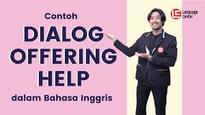 • can/may i help you? Contoh Dialog Offering Help Dalam Bahasa Inggris Kampung Inggris Pare