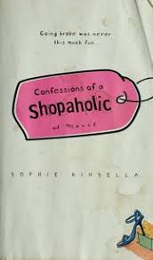 The very first novel of the series 'the secret dreamworld of a shopaholic' was published in 2000. Confessions Of A Shopaholic 2001 Edition Open Library
