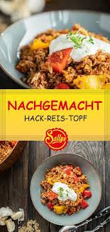 Maggi Nachgemacht Hack Reis Topf In 2020 Schnelles Mittagessen Reis Rezepte Hackfleisch Essensrezepte
