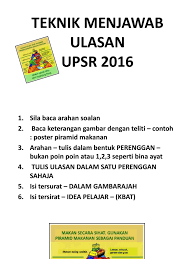 Taip upsr <jarak> angka giliran contoh: Teknik Menjawab Ulasan Upsr