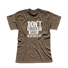 Released on december 13, 2005, it was the first single from rhymes' aftermath/interscope debut, the big bang. T Shirt Don T Touch It Sonst Klatscht It Spruch Witzig 13 Farben Herren Xs 5xl Jimmys Textilfactory