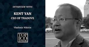 Interview With Kent Yan, CEO of TraDove