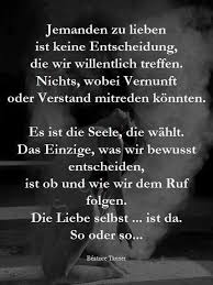 Liebe Ist Keine Entscheidung Spruche Nachdenkliche Spruche Lebensweisheiten Spruche