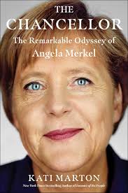 A woman (divorced, remarried, no children), a scientist (quantum chemistry), and an ossi (a . Amazon Com The Chancellor The Remarkable Odyssey Of Angela Merkel 9781501192623 Marton Kati Books