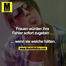 Frauen würden ihre Fehler sofort ...