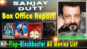 Sanjay Dutt Box Office Collection Analysis Hit And Flop Blockbuster All Movies List Youtube