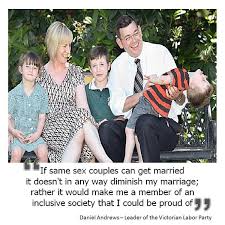 Check spelling or type a new query. Victorian Opposition Leader Daniel Andrews Backs Marriage Equality Australian Marriage Equality