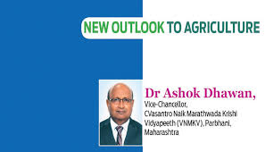 Parbhani is one of the largest cities in marathwada region of. New Outlook To Agriculture Dr Ashok Dhawan Hon Vice Chancellor