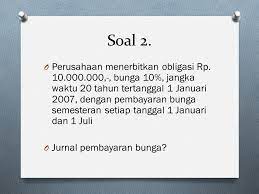 We did not find results for: Soal Obligasi Pengantar Akuntansi Ppt Download