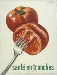 Sante En Tranches Health In Slices 1950s Poster Promoting Tomatoes Roland Ansieau Food Vegetables Vintage Advertisements