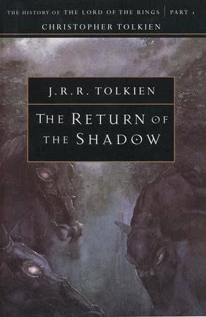 The Return of the Shadow: The History of the Lord of the Rings, Part One: J.R.R.  Tolkien: 9780618083572 - Christianbook.com