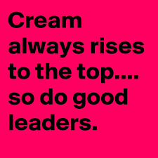 Inglês (eua) francês (frança) alemão italiano japonês coreano polaco português (brasil) português (portugal) russo chinês simples (china) castelhano (méxico) chinês tradicional (taiwan). Cream Always Rises To The Top So Do Good Leaders Post By Lessongift On Boldomatic