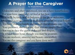Poem A Prayer For The Caregiver Caregiver Quotes Caregivers Prayer Caregiver