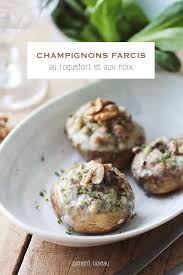 Champignons Farcis Au Roquefort Et Aux Noix Piment Oiseau Champignons Farcis Recette Champignons Farcis Recettes De Cuisine