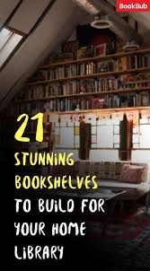 Choose from a wide range of modern bookshelves such as wall mounted bookshelves online in india at best price from pepperfry! 21 Awesome Bookshelf Ideas You Need To See