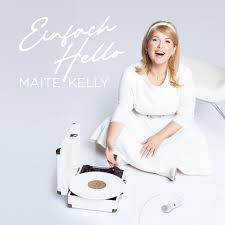 Later she started a solo career. Einfach Hello Single By Maite Kelly Spotify