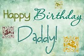 Inspirational Birthday Quotes For Dad From Daughter Happy Birthday Dad From Daughter Quotes Quotesgram Happy Birthday Daddy Happy Birthday Dad From Daughter Happy Birthday Dad