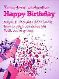 Maybe you would like to learn more about one of these? 100 Sweet Happy Birthday Wishes For Granddaughter Of 2021